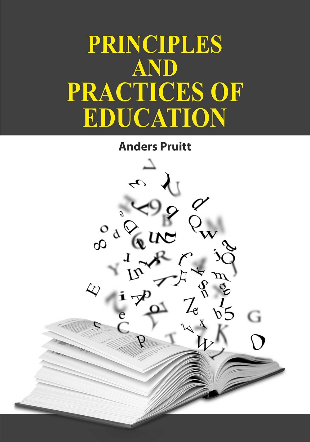 Principles and Practices of Education